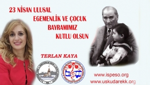 23 Nisan Ulusal Egemenlik ve Çocuk Bayramımız Kutlu Olsun