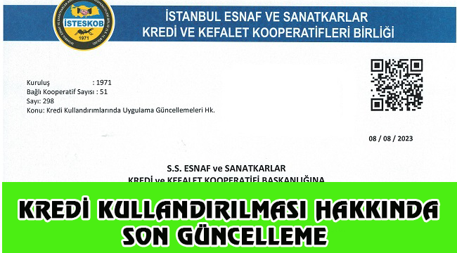 KREDİ KULLANDIRILMASI HAKKINDA SON GÜNCELLEME