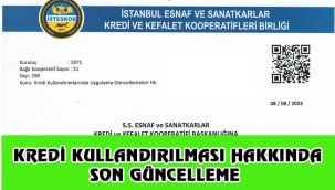 KREDİ KULLANDIRILMASI HAKKINDA SON GÜNCELLEME