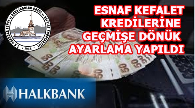 HAZİNE DESTEKLİ KREDİLERDE GEÇMİŞE DÖNÜK AYARLAMA